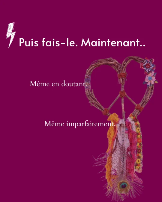 puis-fais-le-maintenant